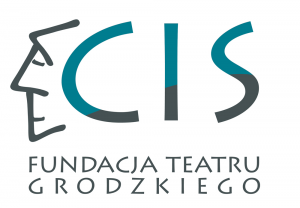 napis dużymi literami CIS Fundacja Teatru Grodzkiego